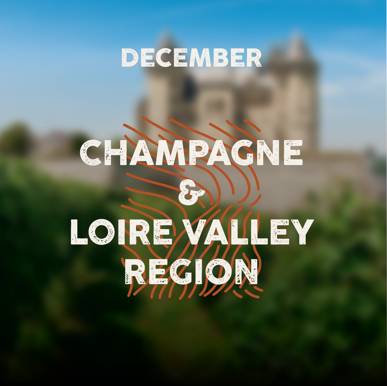 December | Champagne & Sparkling Wine